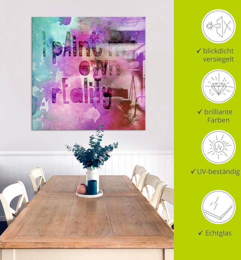 Artland Print op glas Ik schilder mijn eigen realiteit