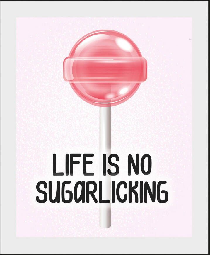 queence Wanddecoratie LIFE IS NO SUGARLICKING (1 stuk)