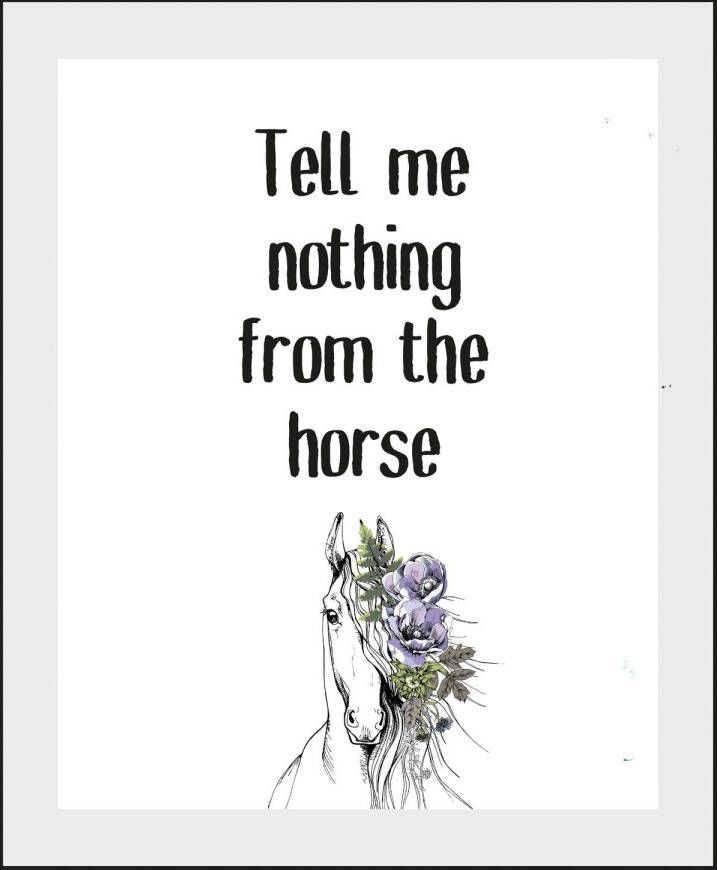 queence Wanddecoratie Tell me nothing from the horse (1 stuk)