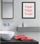 Queence Wanddecoratie Yippi Yppi Yeah HD premium posterdruk incl. houten lijst - Thumbnail 2