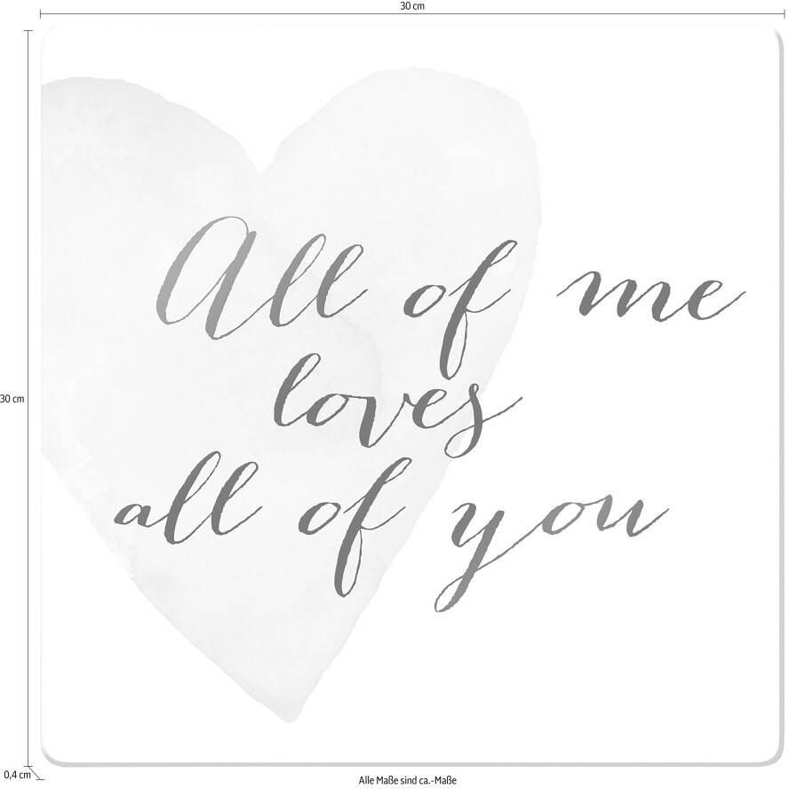 Wall-Art Print op glas Confetti & cream All of me loves all of you