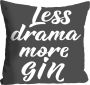 Queence Sierkussen Less drama more gin met een opschrift kussenovertrek zonder vulling(1 stuk) - Thumbnail 1