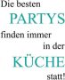 Queence Sierobject voor aan de wand Party s en keuken Stalen bord blikken bord spreuk grappig wanddecoratie retro 20x30cm - Thumbnail 1