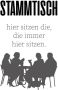 Queence Sierobject voor aan de wand STAMTAFEL Stalen bord blikken bord spreuk grappig wanddecoratie retro 20x30cm - Thumbnail 1