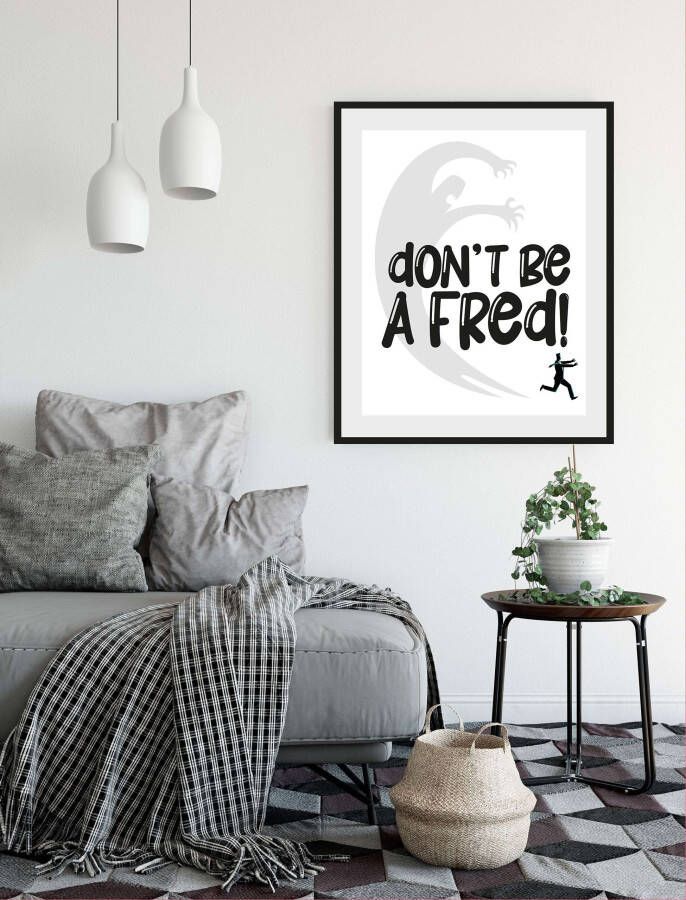queence Wanddecoratie DON'T BE A FRED! (1 stuk)