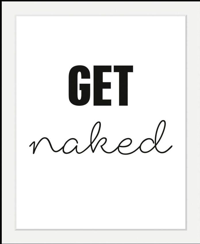 Queence Wanddecoratie Get naked HD premium posterdruk incl. houten lijst