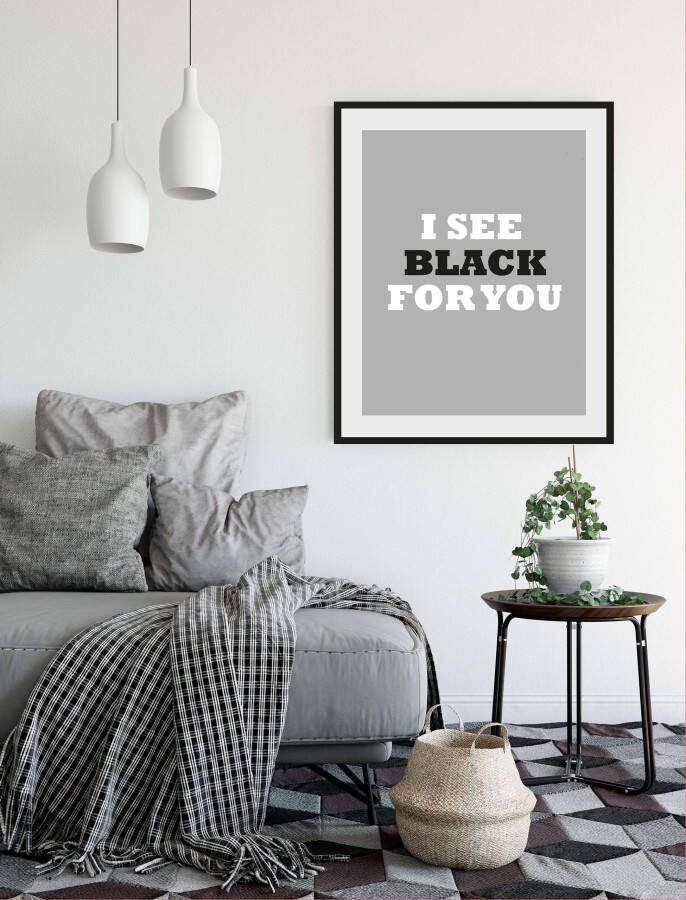 Queence Wanddecoratie I SEE BLACK FOR YOU HD premium posterdruk incl. houten lijst (1 stuk)