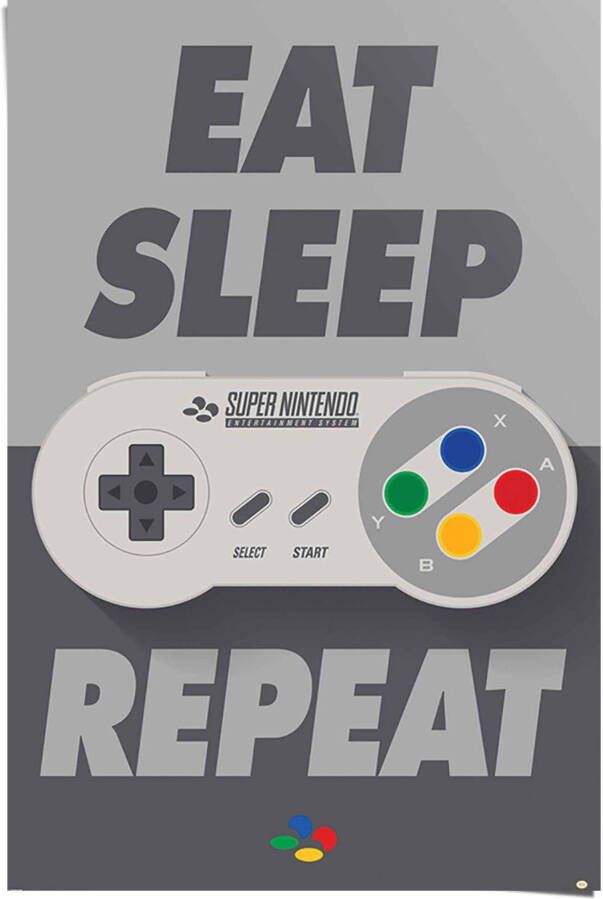 Reinders! Poster Super Nintendo Eat sleep repeat