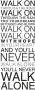 Wall-Art Wandfolie You will never walk alone zelfklevend verwijderbaar (1 stuk) - Thumbnail 1