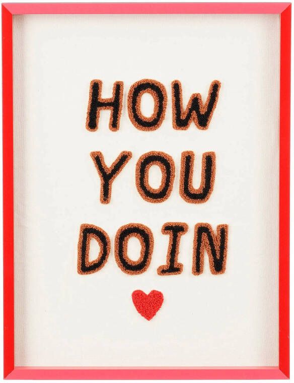 Mica Decorations schilderij 'HOW YOU DOIN' (31 5x41 5 cm)