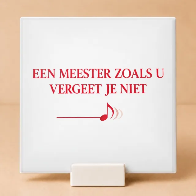 Bedruk King Stijlvolle Meester Tegel ‘Meester, u verdient een pauzebel’ – Silhouet Design voor Leraren en Docenten - 11 x 11 cm met houder Wit