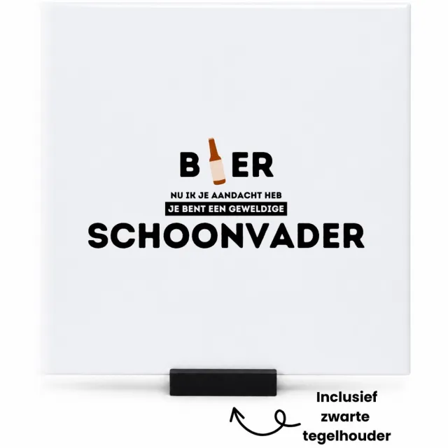 Hacebo bier, nu ik je aandacht heb je bent een geweldige schoonvader tegeltje met tegelhouder - Schoonvader - tegeltjes met tekst - vader cadeautjes - vaderdag - verjaardagscadeau - verjaardag - cadeau - geschenk - spreuktegels - 15x15 CM Wit