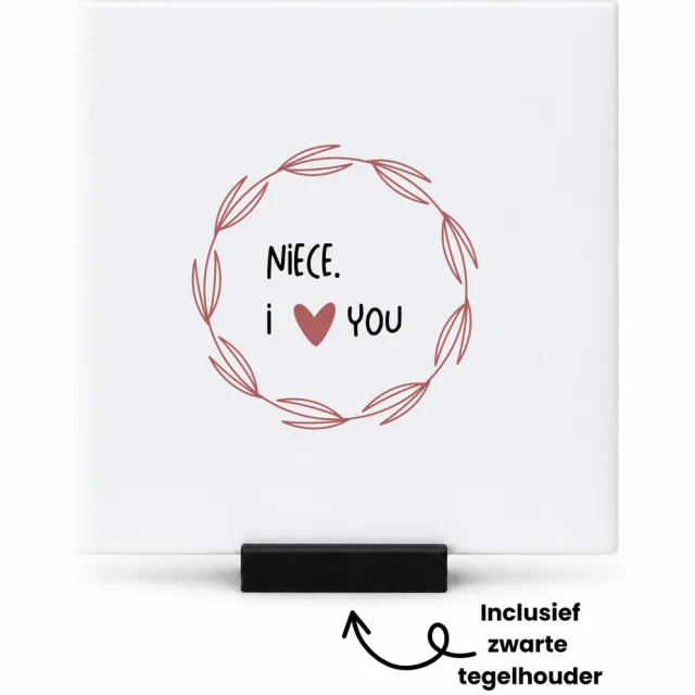 Hacebo niece I love you tegeltje met tegelhouder - Nicht - de liefste nicht - tegeltjes met tekst - verjaardagscadeau - verjaardag - cadeau - cadeautje voor nicht - nicht artikelen - kado - geschenk - gift - spreuktegels - 10.8x10.8 CM Wit