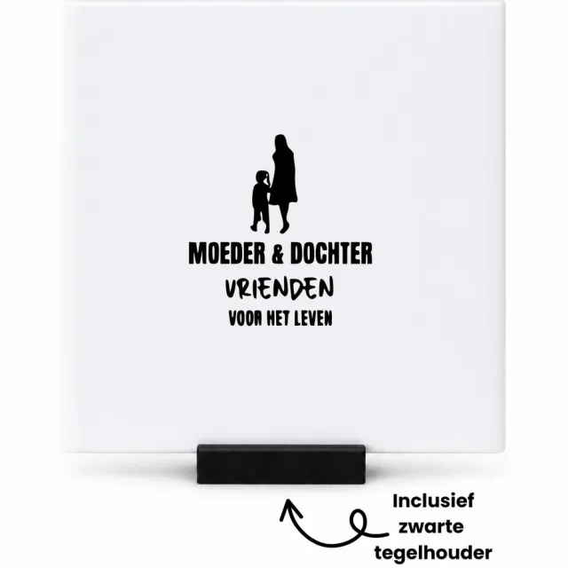 Hacebo Moeder dochter vrienden voor het leven tegeltje met tegelhouder - Moeder - Familie - tegeltjes met tekst - Moederdag - Cadeau - spreuktegels - 10.8x10.8 CM Wit