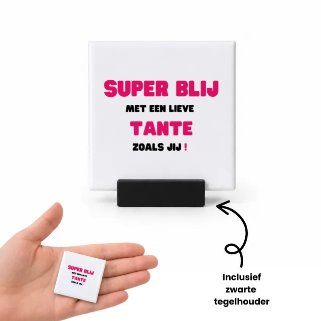 Hacebo super blij met een lieve tante zoals jij tegeltje met tegelhouder - Tante - de liefste tante - tegeltjes met tekst - verjaardag - cadeautje voor tante - tante artikelen - kado - geschenk - spreuktegels - 4.8x4.8 CM Wit