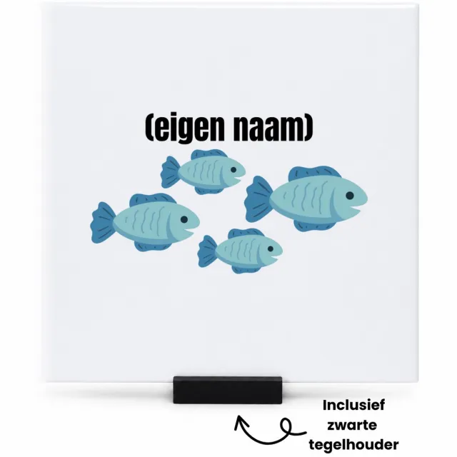 Hacebo groep vissen met eigen naam tegeltje met tegelhouder - Vis - vissen liefhebbers - tegeltjes met tekst - iemand die houdt van vissen - verjaardag - cadeau - kado - geschenk - spreuktegels - 15x15 CM Wit