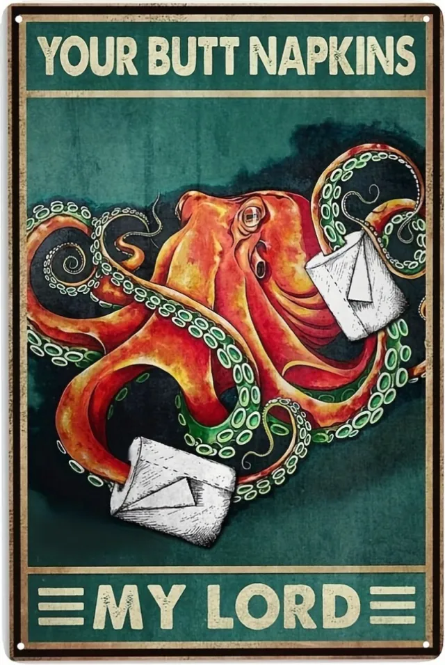 Bovista Your Butt Napkins My Lord - Are You Pooping Inktvis - Have A Nice Poop - Poster - Grappige Poster - 20x30cm Verschillend