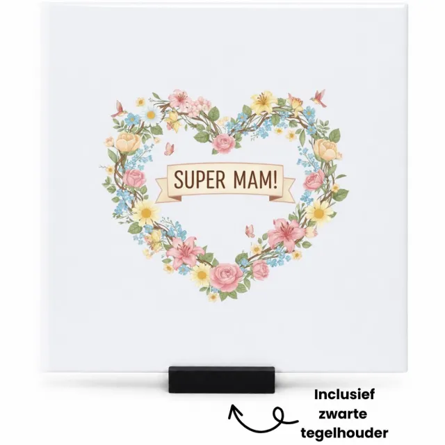 Hacebo Super mam! tegeltje met tegelhouder - Mama - Super mama - tegeltjes met tekst - moederdag cadeautje - Cadeau voor mama - Verjaardag - Geschenk - Cadeau - Gift - spreuktegels - 15x15 CM Wit
