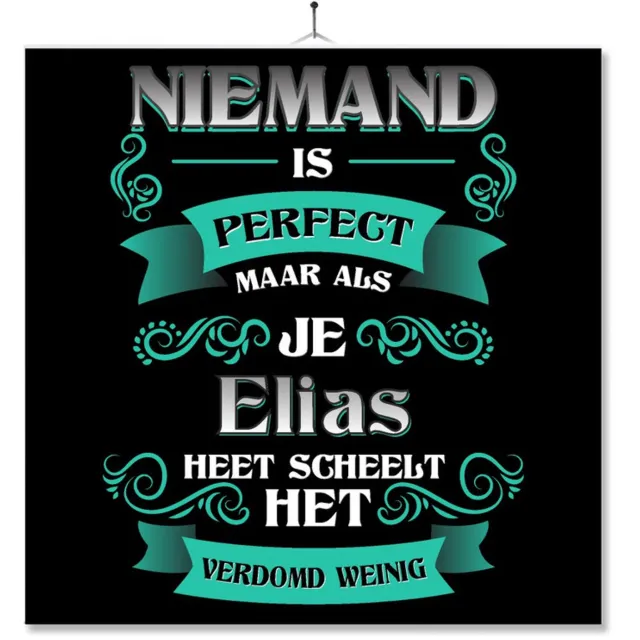 MC Living Tegel Met Opdruk | Kado | Cadeau | Niemand Is Perfect Maar Als Je Elias Heet Scheelt Het Verdomd Weinig Multi-Color