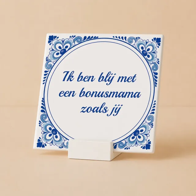 Bedruk King Ik Ben Blij met een Bonusmama Zoals Jij Tegel 15x15 cm met houdertje – Hartverwarmende Delfts Blauwe Keramische Tegel – Cadeau voor Stiefmoeder Wit