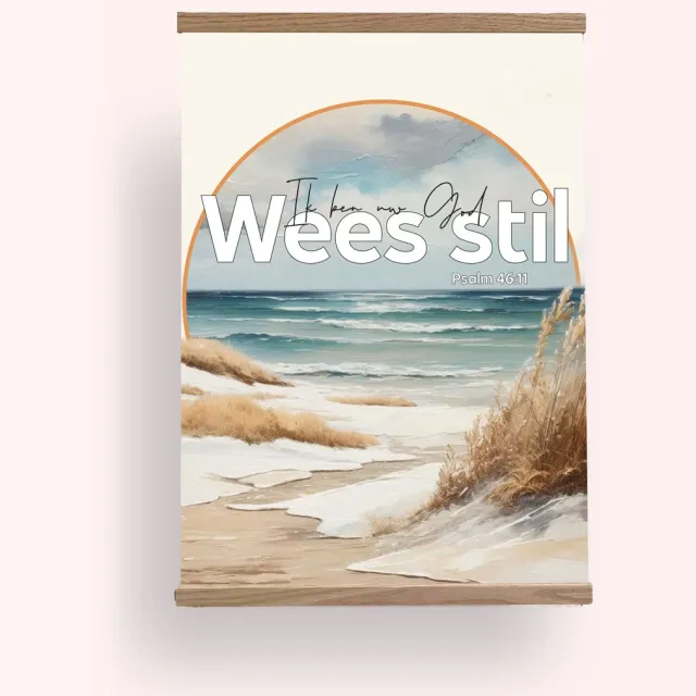 Malibell Interiors Textielposter met Houten Hangers – Psalm 46:11 – A4 – Christelijke Poster Wees Stil – Nederlands