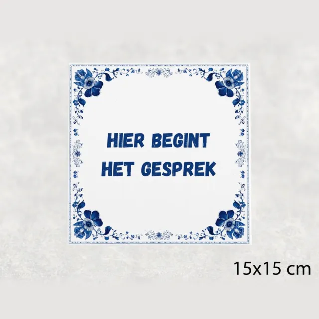 Voici Voilà Spreuk tegel 15x15 cm Hier begint het gesprek Blauw