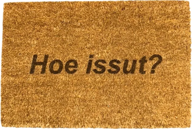 De Lange Trading Deurmat met tekst - Deurmat kokos - Deurmat binnen - Hoe issut? - 40x60 cm - Kleur bruin - Humor - Kokosmat - Grappig