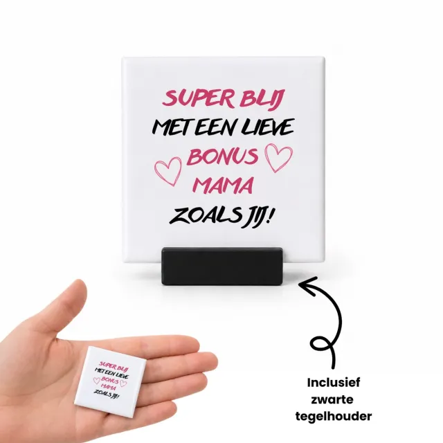 Hacebo Super blij met een lieve bonus mama zoals jij! tegeltje met tegelhouder - Mama - Bonus mama - tegeltjes met tekst - moederdag cadeautje - Cadeau voor mama - Verjaardag - Geschenk - Cadeau - Gift - spreuktegels - 4.8x4.8 CM Wit