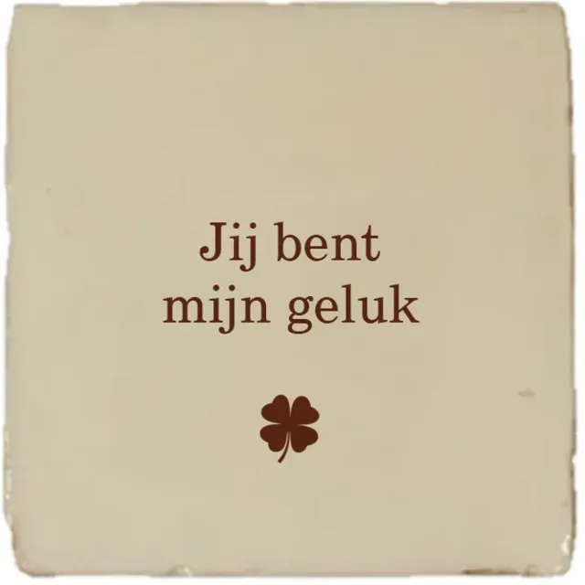 Hogenkamp Klompen & Souvenirs Gekleurd tegeltje - Jij bent mijn geluk - Beige - Handgemaakte tegel | Spreuktegel | Tegeltjes met Spreuken | Tegeltjeswijsheid | Tegeltje tekst | Origineel cadeau