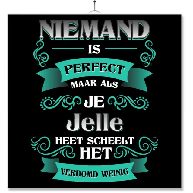 MC Living Tegel Met Opdruk | Kado | Cadeau | Niemand Is Perfect Maar Als Je Jelle Heet Scheelt Het Verdomd Weinig Multi-Color