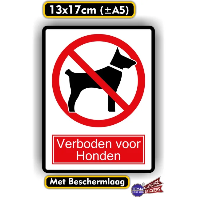JERMA allerhandestickers Jerma - Verboden voor honden - Sticker – 13x17 cm – Weerbestendig - Zelfklevend - Krasbestendig