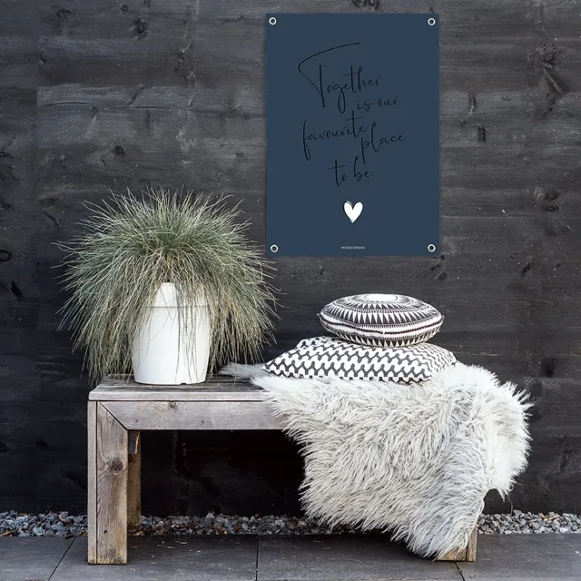 MOODZ design Tuinposter | Buitenposter | Together is our favourite place to be | 70 x 100 cm | Blauw