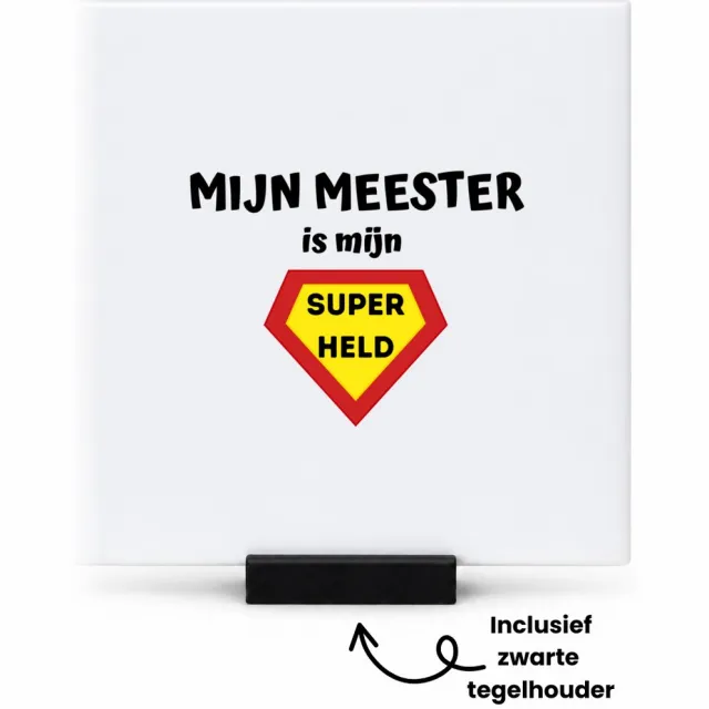 Hacebo mijn meester is mijn superheld tegeltje met tegelhouder - Meester - super meester - tegeltjes met tekst - verjaardag - cadeautje voor meester - meester artikelen - kado - geschenk - collega's - spreuktegels - 10.8x10.8 CM Wit