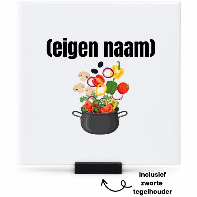 Hacebo Pan met groenten tegeltje met tegelhouder - Kok - iemand die goed kan koken - tegeltjes met tekst - met eigen naam - leuk cadeau voor iemand die chefkok is - cadeau - kado - spreuktegels - 15x15 CM Wit