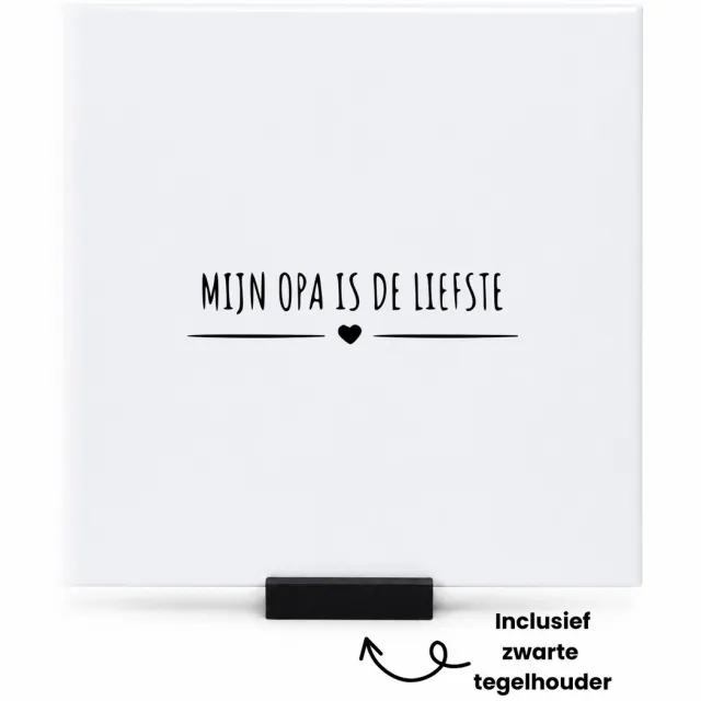 Hacebo Mijn opa is de liefste tegeltje met tegelhouder - Opa - opa cadeau - tegeltjes met tekst - Leuk cadeau voor je opa om te geven - verjaardag opa - spreuktegels - 15x15 CM Wit