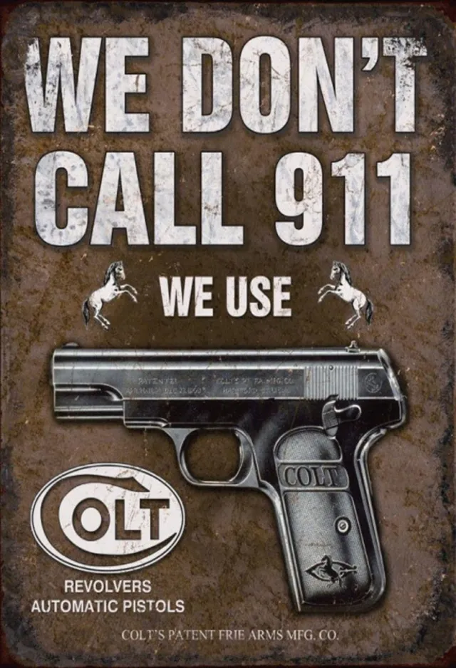 metal signs UK Wandbord - We Don't Call 911 We Use ... -20x30cm multi