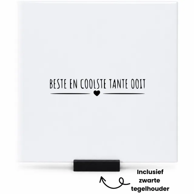 Hacebo Beste en coolste tante ooit tegeltje met tegelhouder - Tante - cadeau tante - tegeltjes met tekst - Leuk cadeau voor je tante om te geven - verjaardag tante - spreuktegels - 15x15 CM Wit