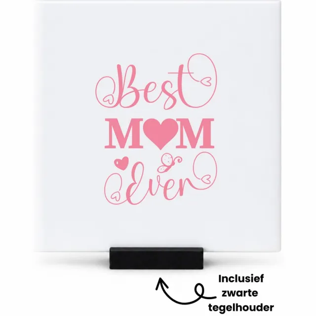 Hacebo Best mom ever in roze met sierletters en vlinder tegeltje met tegelhouder - Liefste mama - Best mom ever - tegeltjes met tekst - moederdag cadeautje - Cadeau voor mama - Verjaardag - Geschenk - Cadeau - Gift - spreuktegels - 10.8x10.8 CM Wit