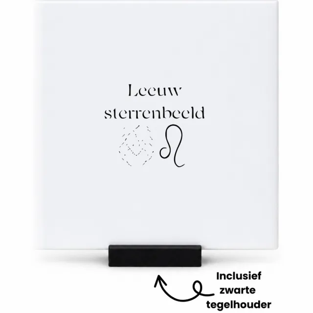 Hacebo leeuw tegeltje met tegelhouder - Sterrenbeeld leeuw - degene met leeuw als sterrenbeeld - tegeltjes met tekst - Leeuw - sterrenbeeld - horoscoop - spreuktegels - 10.8x10.8 CM Wit