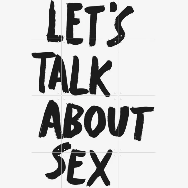 IXXI Let's talk about Sex, Marcus Kraft - 60 x 80 cm - Grote wanddecoratie en posters - Typografie, Illustraties, Minimalisme, Grafisch Ontwerp, Pop Zwart / Zwart en wit