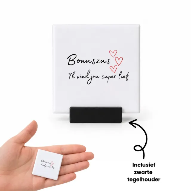 Hacebo bonuszus ik vind jou super lief tegeltje met tegelhouder - Zus - de liefste zus - tegeltjes met tekst - verjaardag - cadeautje voor zus - zus artikelen - kado - geschenk - spreuktegels - 4.8x4.8 CM Wit