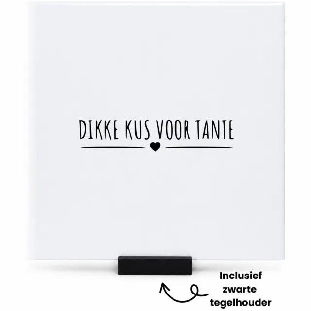 Hacebo Dikke kus voor tante tegeltje met tegelhouder - Tante - cadeau tante - tegeltjes met tekst - Leuk cadeau voor je tante om te geven - verjaardag tante - spreuktegels - 15x15 CM Wit