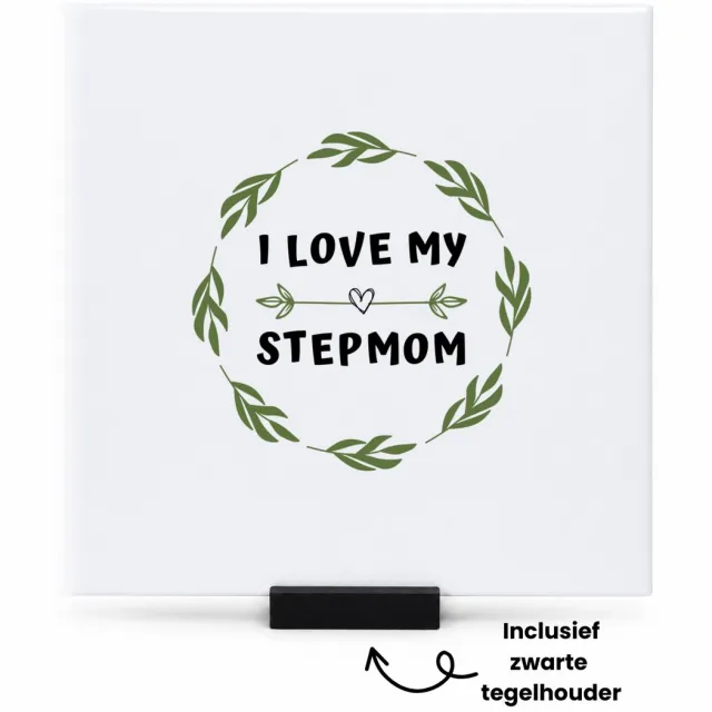 Hacebo I love my stepmom tegeltje met tegelhouder - Mama - liefste stiefmoeder - tegeltjes met tekst - Moeder cadeautjes - moederdag - verjaardag - geschenk - kado - spreuktegels - 15x15 CM Wit