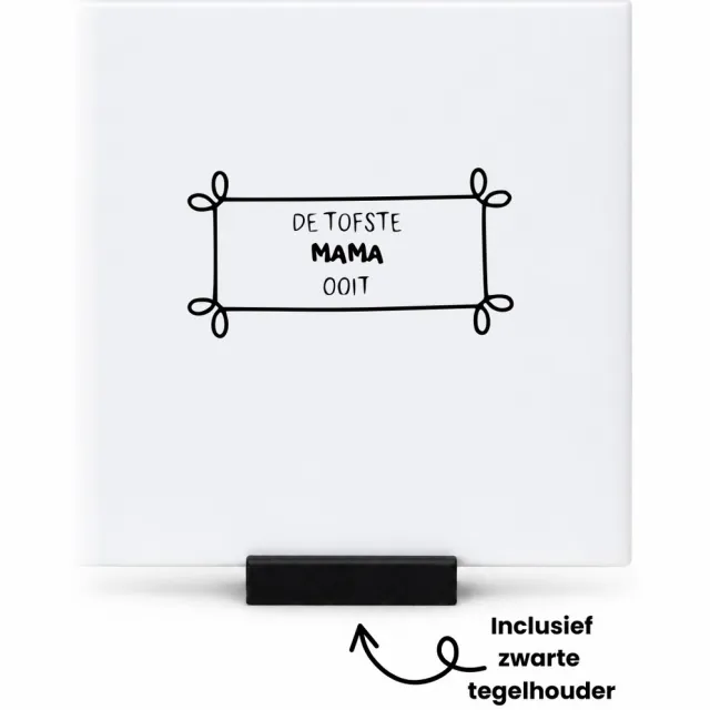 Hacebo De tofste mama ooit tegeltje met tegelhouder - Mama - Familie - tegeltjes met tekst - Moederdag - Cadeau - spreuktegels - 10.8x10.8 CM Wit