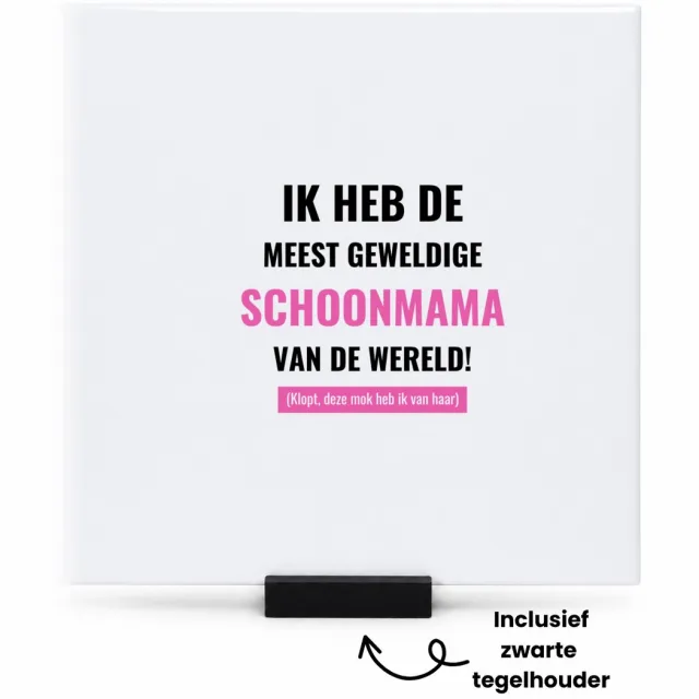 Hacebo ik heb de meest geweldige schoonmama van wereld (klopt, deze mok heb ik van haar) tegeltje met tegelhouder - de meest geweldigste schoonmama - tegeltjes met tekst - Moeder cadeautjes - moederdag - spreuktegels - 15x15 CM Wit