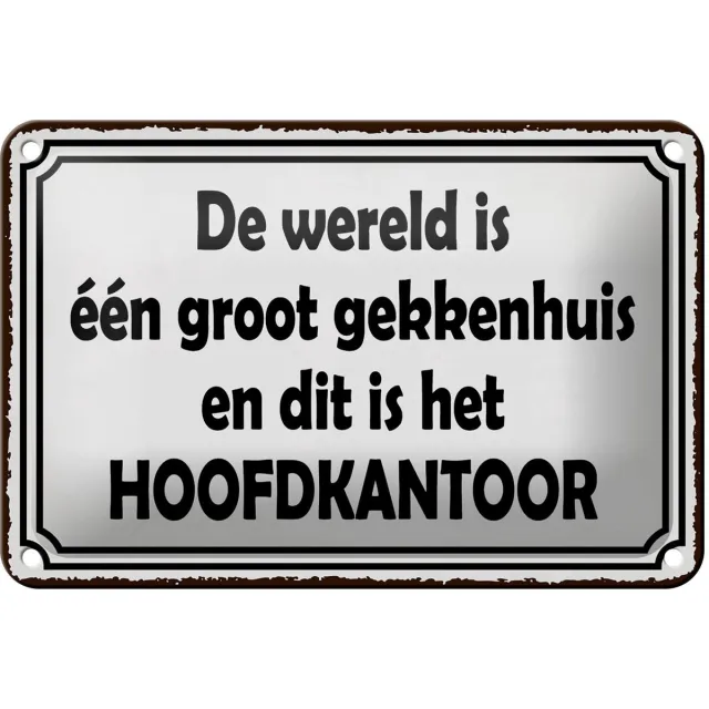 Femer Blechschild Spruch 18x12cm De wereld is één groot gekkenhuis Dekoration Multi