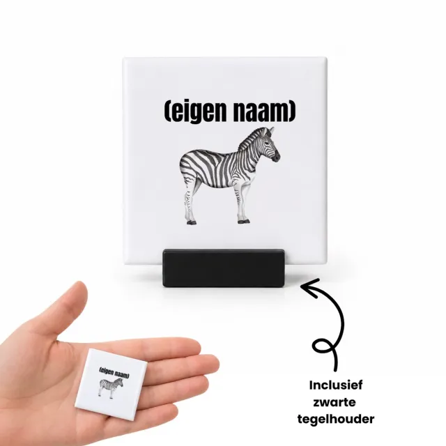 Hacebo zebra met eigen naam tegeltje met tegelhouder - Zebra - dieren liefhebber - tegeltjes met tekst - iemand die houdt van zebra's - verjaardag - cadeau - kado - geschenk - spreuktegels - 4.8x4.8 CM Wit