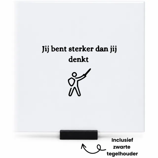 Hacebo Jij bent sterker dan jij denkt tegeltje met tegelhouder - Quotes - Familie vrienden - tegeltjes met tekst - Cadeau - spreuktegels - 15x15 CM Wit