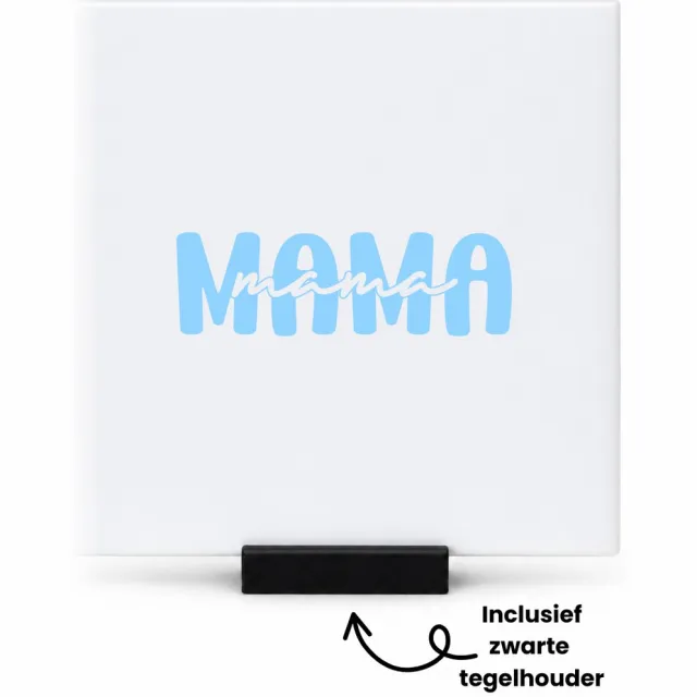 Hacebo Mama in moderne blauwe blokletters tegeltje met tegelhouder - Liefste mama - Mama - tegeltjes met tekst - moederdag cadeautje - Cadeau voor mama - Verjaardag - Geschenk - Cadeau - Gift - spreuktegels - 10.8x10.8 CM Wit