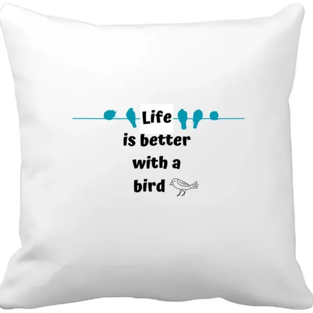 Akyol life is better with a bird Kussen hoes - Vogels - vogel liefhebbers - verjaardag - cadeau - kado - geschenk - 40 bij 40 cm Multicolor